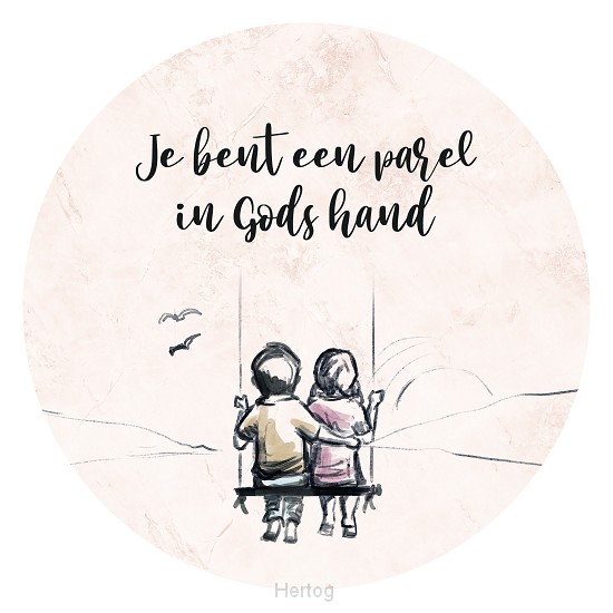 Je bent een parel in Gods hand - muurcirkel 25 cm.