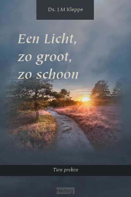 Een Licht, zo groot, zo schoon