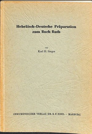 Hebräisch-Deutsche Präparation zum Buch Ruth