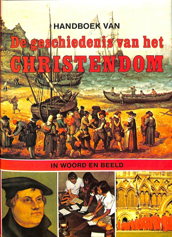 Handboek van de geschiedenis van het christendom ANT7358 Handboek van de geschiedenis van het christendom ANT7358