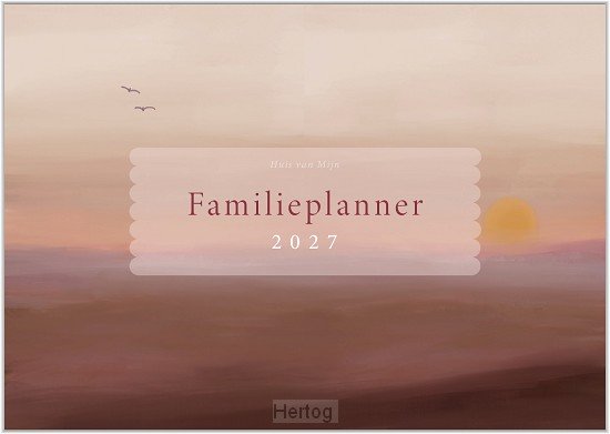 Huis van Mijn - familieplanner 2027