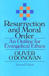 Resurrection and Moral Order (2nd ed.)