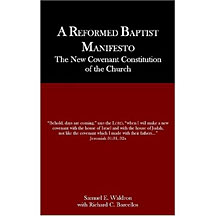 Reformed Baptist Manifesto