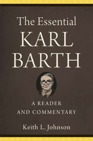 The Essential Karl Barth