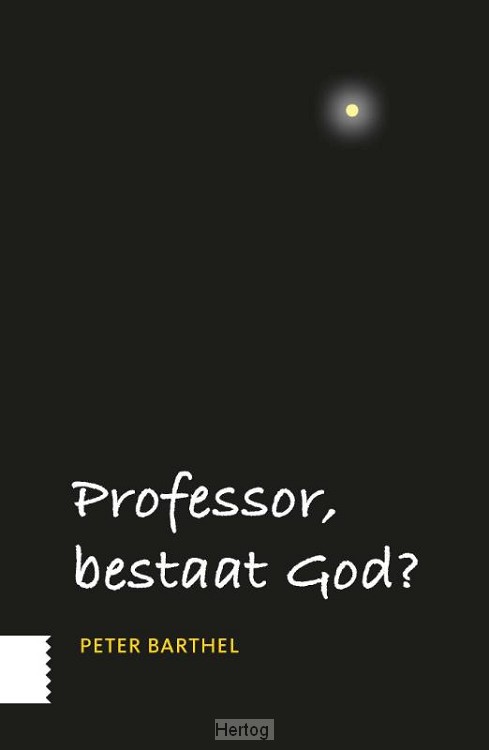 Professor, bestaat God?