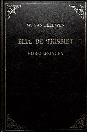 Elia, de Thisbiet - deel 1