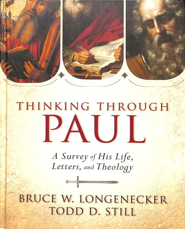 Thinking Through Paul (2e hands)