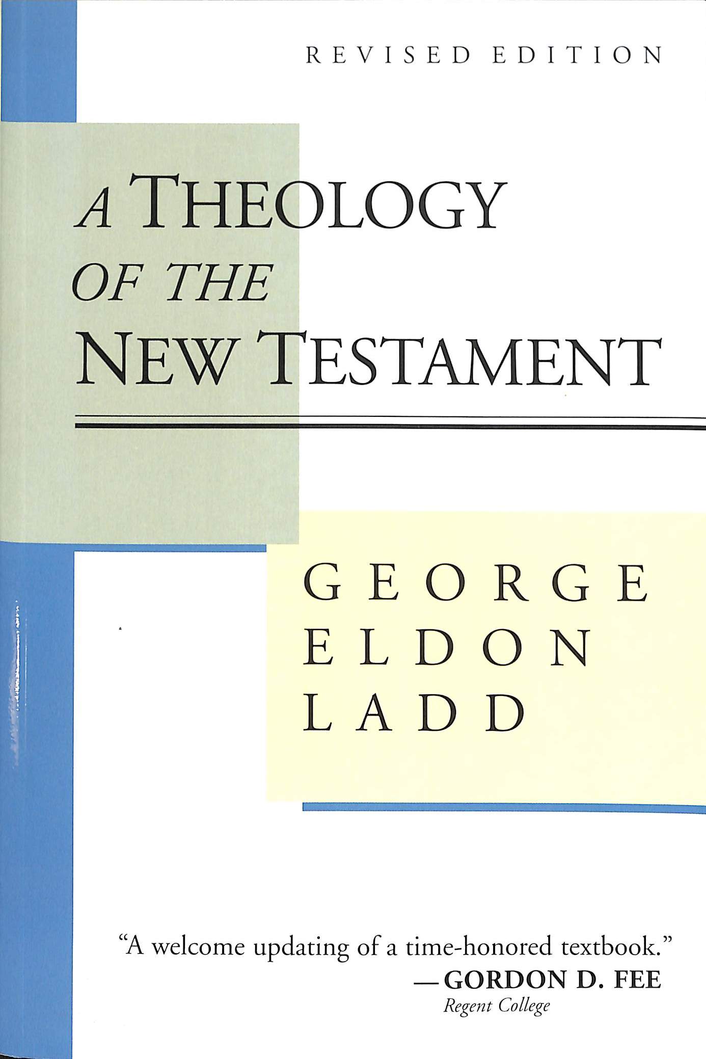 A Theology of the New Testament (2e hands)