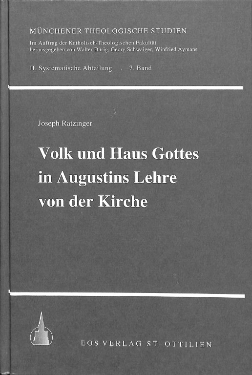 Volk und Haus Gottes in Augustins Lehre von der Kirche (2e hands)