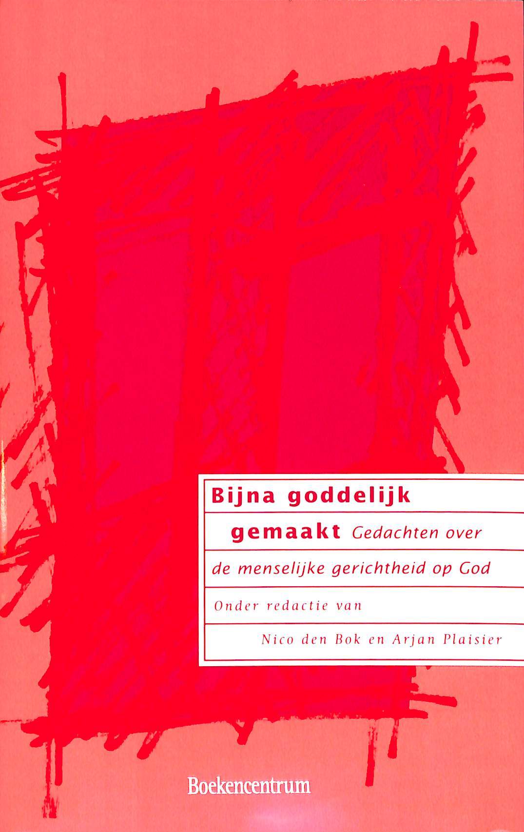 Bijna goddelijk gemaakt (2e hands)