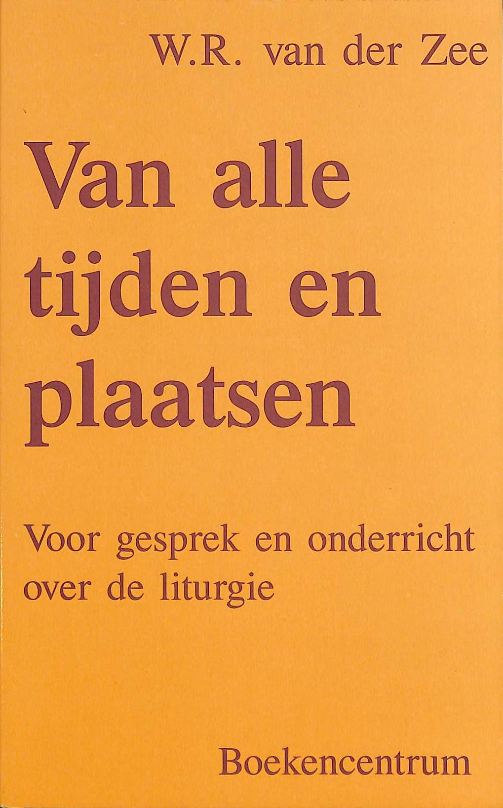 Van alle tijden en plaatsen (2e hands)