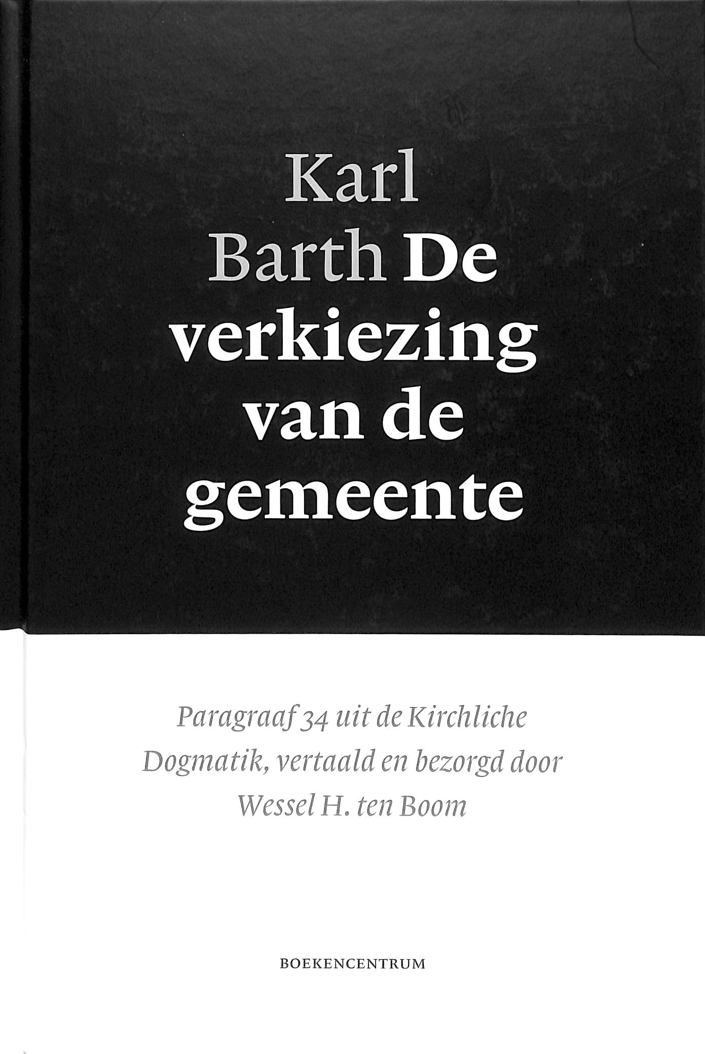 De verkiezing van de gemeente (2e hands)