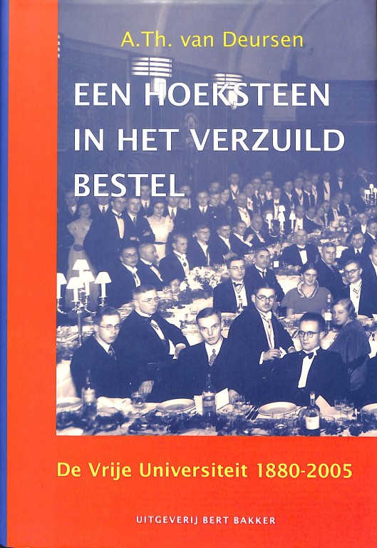 Een hoeksteen in het verzuild bestel (2e hands)