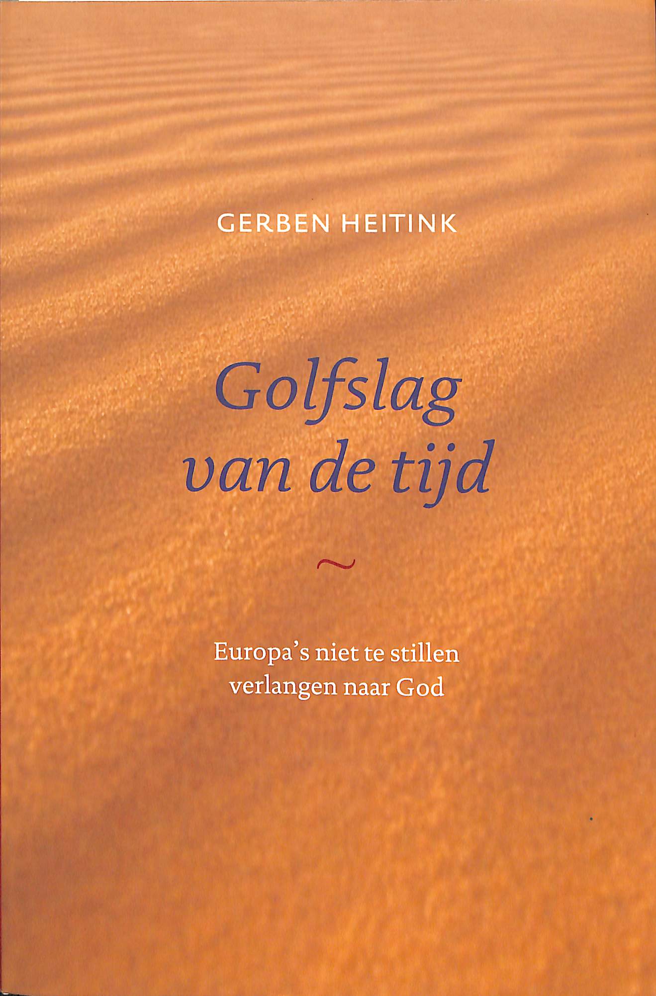 Golfslag van de tijd (2e hands)