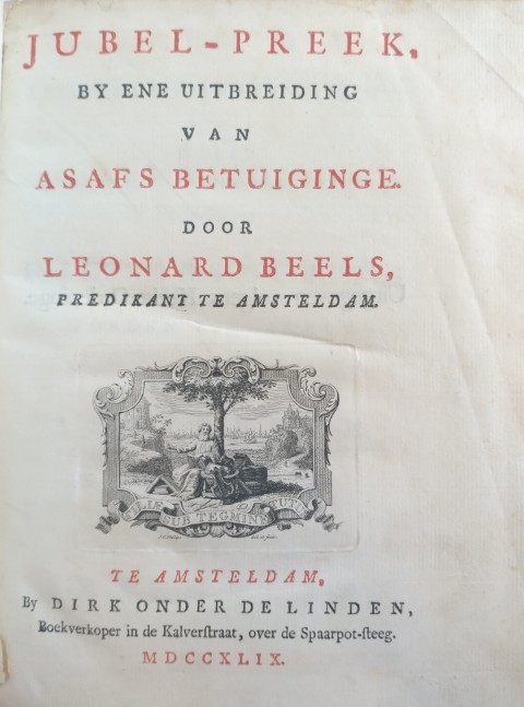 Jubel-preek, by ene Uitbreiding van Asafs Betuiginge. Benevens Verhandeling van Simeons Lofzang.