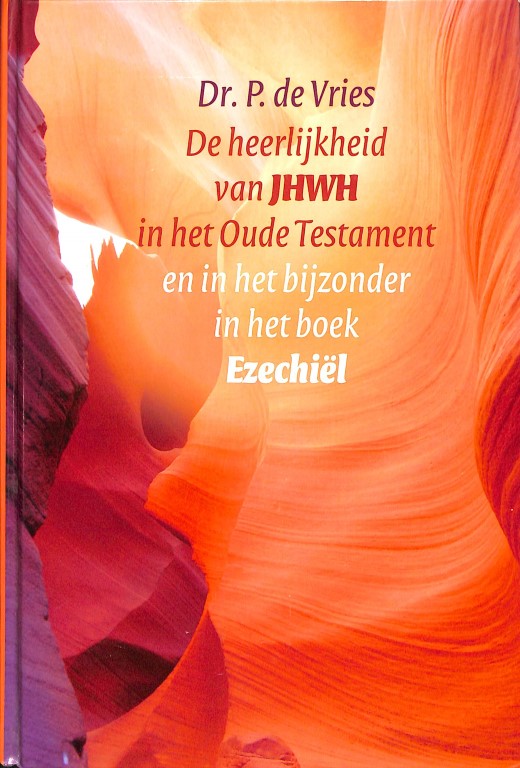 Heerlijkheid van JHWH in het Oude Testament (2e hands)