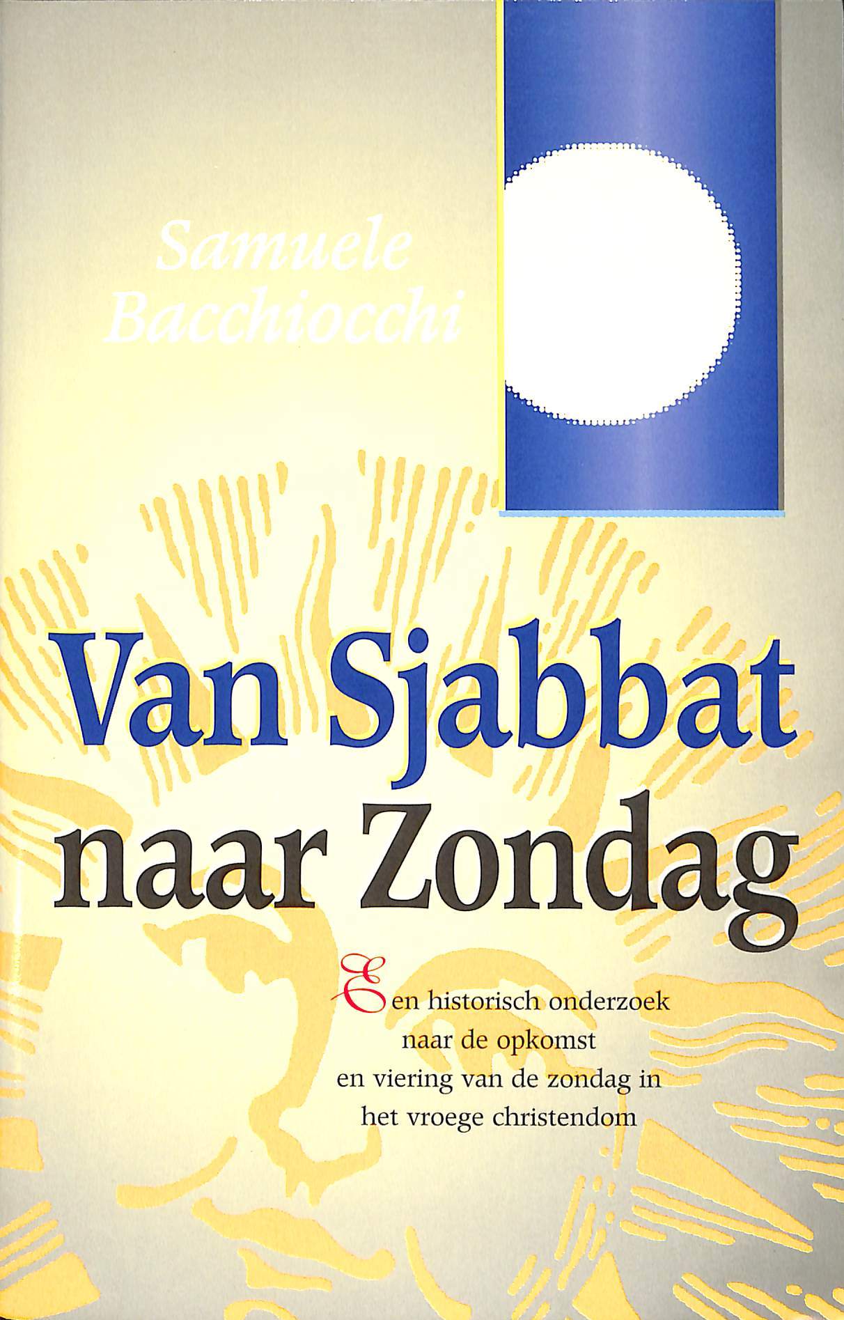 Van Sjabbat naar Zondag (2e hands)
