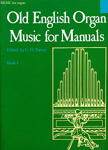 Old English Organ Music for Manuals (1)
