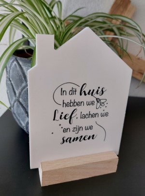 In dit huis hebben we lief - Huisje voor jou