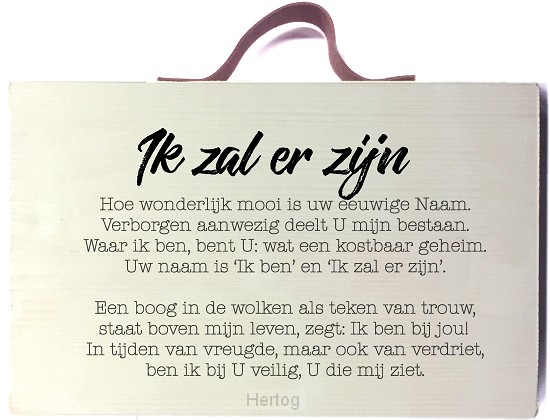 Ik zal er zijn - tekstbord wit