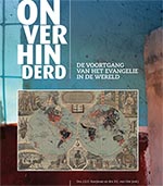 Onverhinderd - De voortgang van het evangelie in de wereld