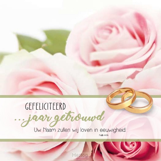 Gefeliciteerd ... jaar getrouwd - wenskaart Bijbeltekst SV