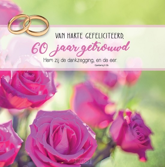 Van harte gefeliciteerd, 60 jaar getrouwd - wenskaart Bijbeltekst SV