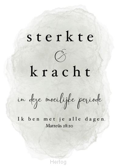 Sterkte & kracht in deze moeilijke periode - kaart