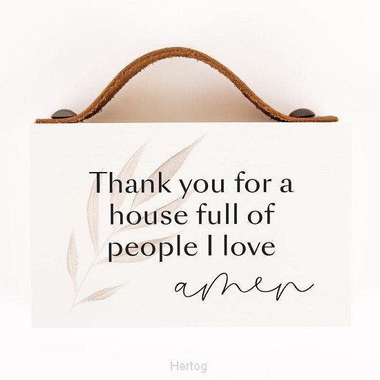Thank you for a house full of people I love - woordblok