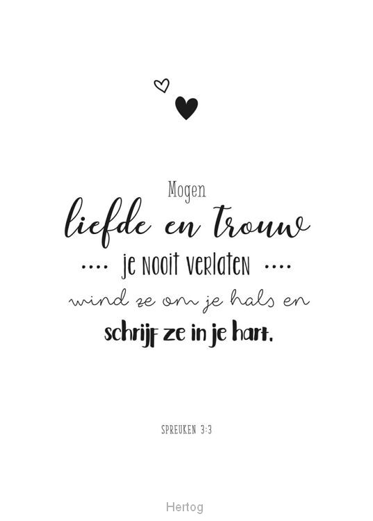 Mogen liefde en trouw je nooit verlaten Spreuken 3:3 - poster A4