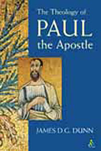 The Theology of Paul the Apostle