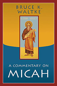 A Commentary on Micah