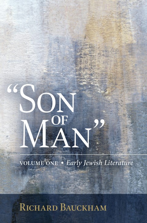 Son of Man: Early Jewish Literature, Volume 1
