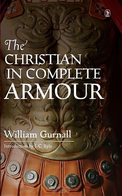 The Christian in Complete Armour