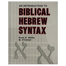 An Introduction to Biblical Hebrew Syntax