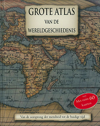 Grote atlas van de wereldgeschiedenis