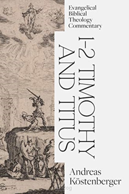 EBTC: 1-2 Timothy and Titus
