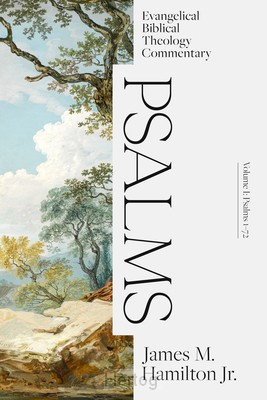 EBTC: Psalms 1-72, Volume 1