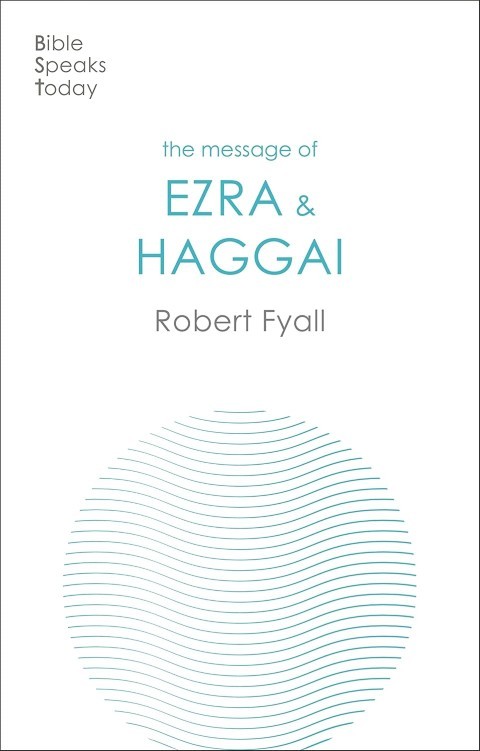 BST: The Message of Ezra and Haggai