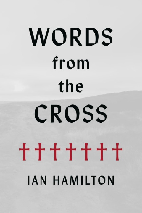 Words from the Cross