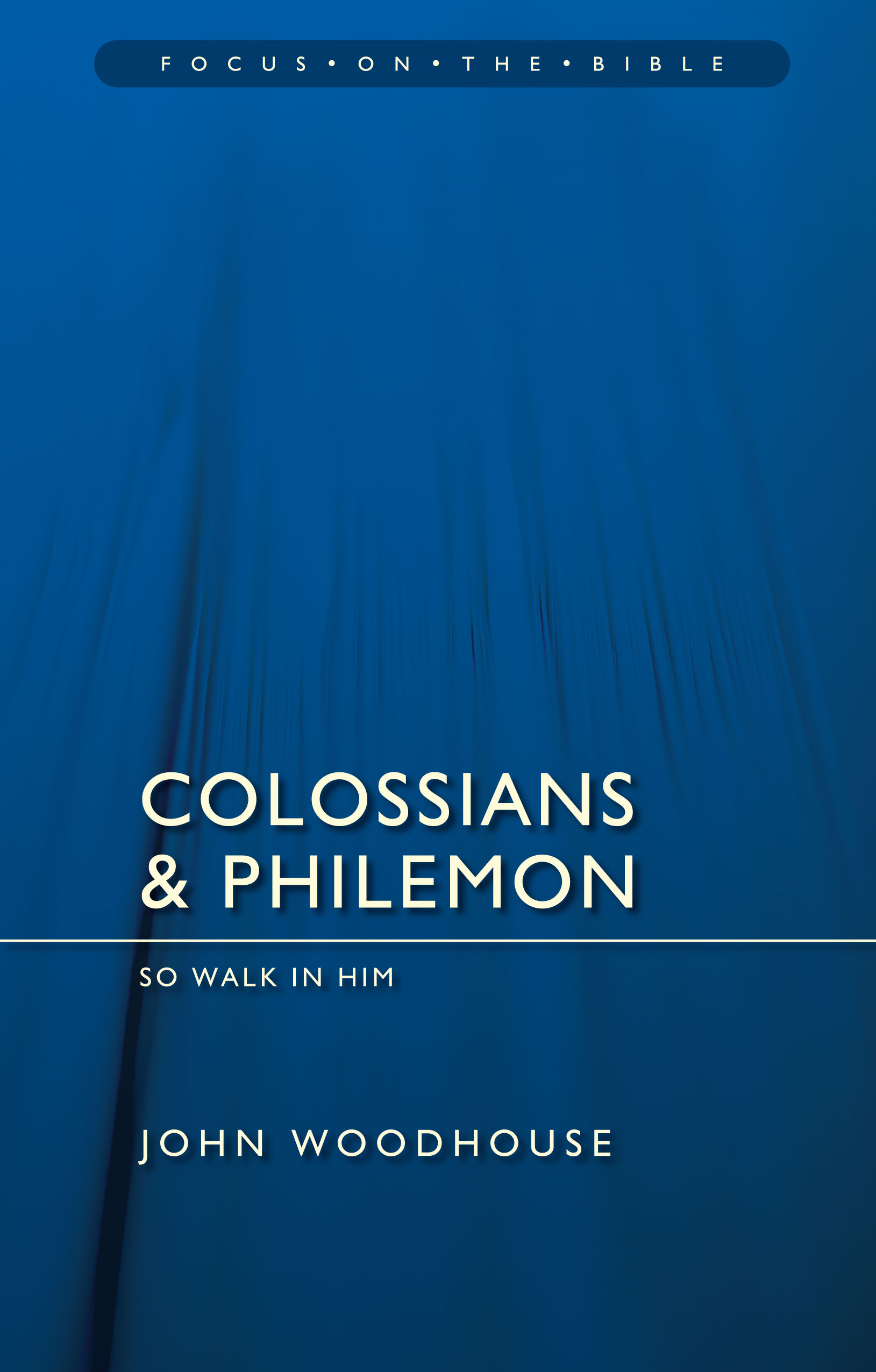 FOB: Colossians and Philemon