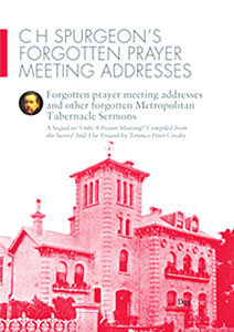 Forgotten Prayer Meeting Addresses