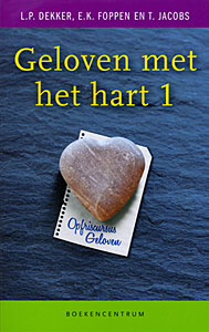 Geloven met het hart - deel 1