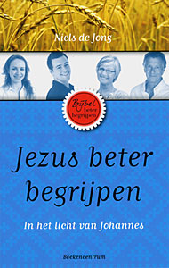 Jezus beter begrijpen
