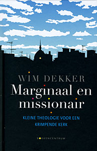 Marginaal en missionair
