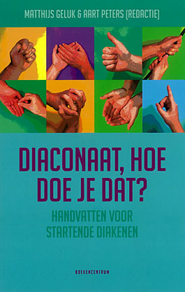 Diaconaat, hoe doe je dat?