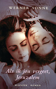 Als ik jou vergeet, Jeruzalem