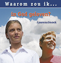 Waarom zou ik in God geloven?