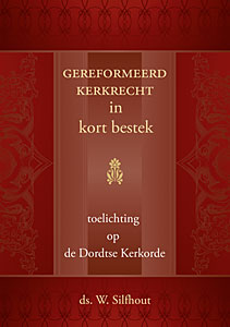 Gereformeerd kerkrecht in kort bestek