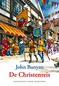 De Christenreis van John Bunyan naverteld voor kinderen